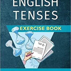 خرید و دانلود نسخه کامل کتاب The English Tenses Exercise Book