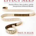 خرید و دانلود نسخه کامل کتاب The Essential Guide to Effect Sizes: Statistical Power, Meta-Analysis, and the Interpretation of Research Results