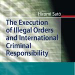 خرید و دانلود نسخه کامل کتاب The Execution of Illegal Orders and International Criminal Responsibility