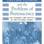 خرید و دانلود نسخه کامل کتاب The Federal Civil Service System and the Problem of Bureaucracy: The Economics and Politics of Institutional Change (National Bureau of Economic Research Series on Long-Term Factors in Economic Dev)