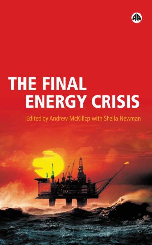 خرید و دانلود نسخه کامل کتاب The Final Energy Crisis_68c876c48bf20.jpeg خرید و دانلود نسخه کامل کتاب The Final Energy Crisis
