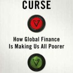 خرید و دانلود نسخه کامل کتاب The Finance Curse: How global finance is making us all poorer