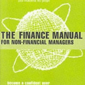 خرید و دانلود نسخه کامل کتاب The Finance Manual for Non-Financial Managers: Become a Confident User of Financial Information (Smarter Solutions: the Finance Pack)
