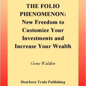 خرید و دانلود نسخه کامل کتاب The Folio Phenomenon: New Freedom to Customize Your Investments and Increase Your Wealth