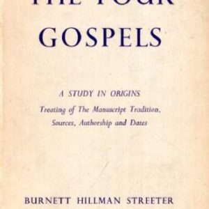 خرید و دانلود نسخه کامل کتاب The Four Gospels. A Study in Origins