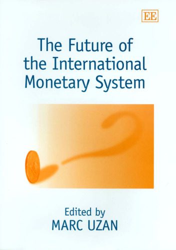 خرید و دانلود نسخه کامل کتاب The Future of the International Monetary System_68cadf7cb0b24.jpeg خرید و دانلود نسخه کامل کتاب The Future of the International Monetary System