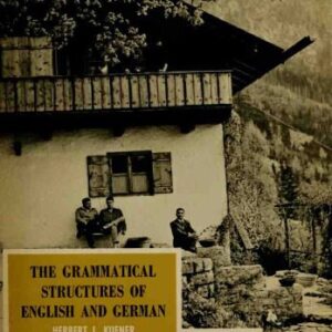 خرید و دانلود نسخه کامل کتاب The Grammatical Structures of English and German: an analysis of structural differences between the two languages with emphasis on the problems of German syntax