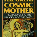 خرید و دانلود نسخه کامل کتاب The Great Cosmic Mother; Rediscovering the Religion of the Earth