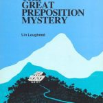 خرید و دانلود نسخه کامل کتاب The Great Preposition Mystery: Grammar Review for Intermediate Advanced Students of EFL