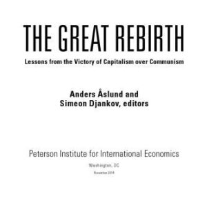 خرید و دانلود نسخه کامل کتاب The Great Rebirth: Lessons from the Victory of Capitalism over Communism