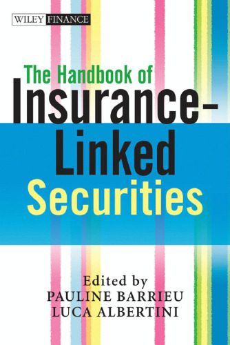 خرید و دانلود نسخه کامل کتاب The Handbook of Insurance-Linked Securities (The Wiley Finance Series)_68c91710e46b3.jpeg خرید و دانلود نسخه کامل کتاب The Handbook of Insurance-Linked Securities (The Wiley Finance Series)