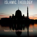 خرید و دانلود نسخه کامل کتاب The Higher Objectives of Islamic Theology: Toward a Theory of Maqasid al-Aqida