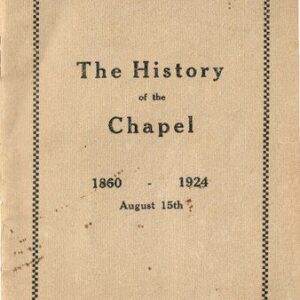 خرید و دانلود نسخه کامل کتاب The History of the Chapel, 1860-1924