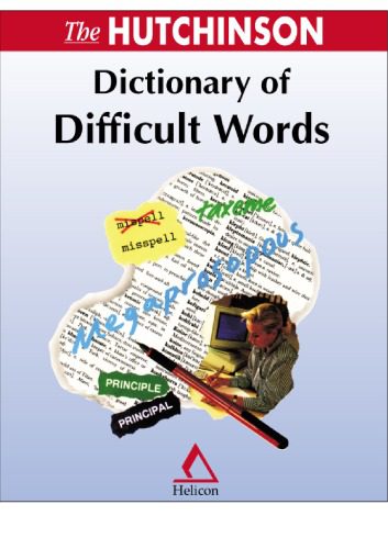 خرید و دانلود نسخه کامل کتاب The Hutchinson Dictionary of Difficult Words_68c09b0b3d358.jpeg خرید و دانلود نسخه کامل کتاب The Hutchinson Dictionary of Difficult Words