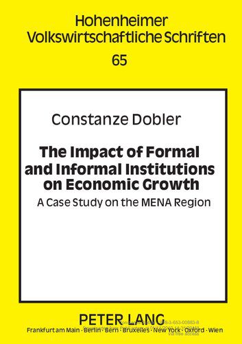 خرید و دانلود نسخه کامل کتاب The Impact of Formal and Informal Institutions on Economic Growth: A Case Study on the MENA Region_68c82a890d94c.jpeg خرید و دانلود نسخه کامل کتاب The Impact of Formal and Informal Institutions on Economic Growth: A Case Study on the MENA Region