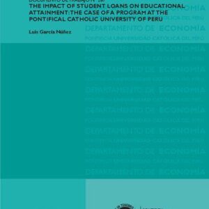 خرید و دانلود نسخه کامل کتاب The impact of student loans on educational attainment: The case of a program at the Pontifical Catholic University of Peru
