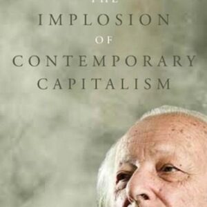 خرید و دانلود نسخه کامل کتاب The Implosion of Contemporary Capitalism