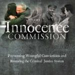 خرید و دانلود نسخه کامل کتاب The Innocence Commission: Preventing Wrongful Convictions and Restoring the Criminal Justice System