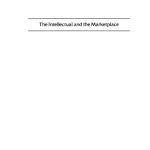 خرید و دانلود نسخه کامل کتاب The Intellectual and the Marketplace