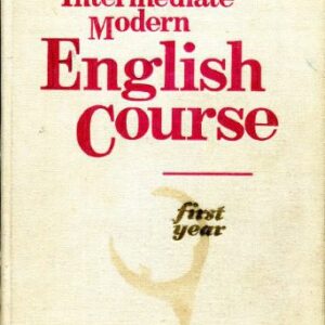 خرید و دانلود نسخه کامل کتاب The Intermediate Modern English Course 1st year