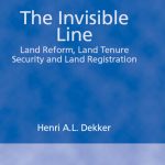 خرید و دانلود نسخه کامل کتاب The Invisible Line: Land Reform, Land Tenure Security and Land Registration