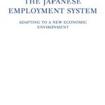 خرید و دانلود نسخه کامل کتاب The Japanese Employment System: Adapting to a New Economic Environment