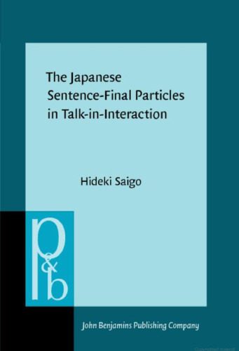 خرید و دانلود نسخه کامل کتاب The Japanese Sentence-Final Particles in Talk-in-Interaction_68b9b8b568faf.jpeg خرید و دانلود نسخه کامل کتاب The Japanese Sentence-Final Particles in Talk-in-Interaction