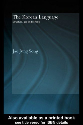 خرید و دانلود نسخه کامل کتاب The Korean Language: Structure, Use and Context_68b72478a365b.jpeg خرید و دانلود نسخه کامل کتاب The Korean Language: Structure, Use and Context
