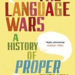 خرید و دانلود نسخه کامل کتاب The Language Wars: A History of Proper English