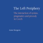 خرید و دانلود نسخه کامل کتاب The Left Periphery: The Interaction of Syntax, Pragmatics and Prosody in Czech