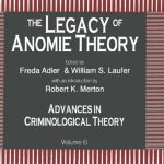 خرید و دانلود نسخه کامل کتاب The Legacy of Anomie Theory. Advances in Criminological Theory