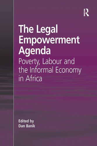 خرید و دانلود نسخه کامل کتاب The Legal Empowerment Agenda: Poverty, Labour and the Informal Economy in Africa_68c82ba0c3dcd.jpeg خرید و دانلود نسخه کامل کتاب The Legal Empowerment Agenda: Poverty, Labour and the Informal Economy in Africa