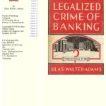 خرید و دانلود نسخه کامل کتاب The Legalized Crime of Banking and a Constitutional Remedy