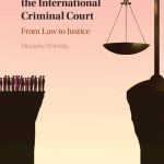 خرید و دانلود نسخه کامل کتاب The Local Impact of the International Criminal Court: From Law to Justice