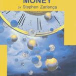 خرید و دانلود نسخه کامل کتاب The Lost Science of Money: The Mythology of Money, The Story of Power
