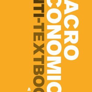 خرید و دانلود نسخه کامل کتاب The Macroeconomics Anti-Textbook: A Critical Thinker’s Guide