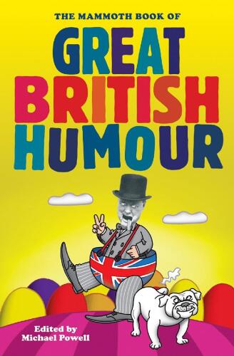 خرید و دانلود نسخه کامل کتاب The Mammoth Book of Great British Humour_68c0c46922847.jpeg خرید و دانلود نسخه کامل کتاب The Mammoth Book of Great British Humour