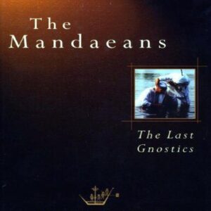 خرید و دانلود نسخه کامل کتاب The Mandaeans: The Last Gnostics