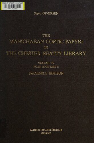 خرید و دانلود نسخه کامل کتاب The Manichaean Coptic papyri in the Chester Beatty Library, Volume IV: Psalm Book Part II_68cd1e95e1201.jpeg خرید و دانلود نسخه کامل کتاب The Manichaean Coptic papyri in the Chester Beatty Library, Volume IV: Psalm Book Part II