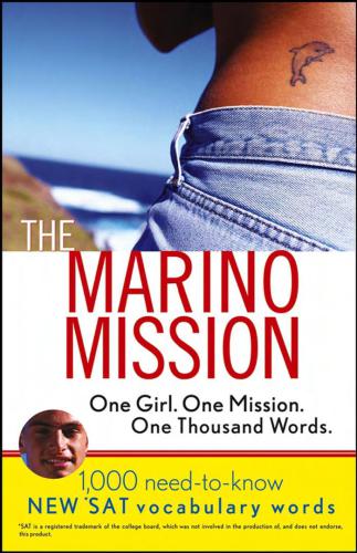 خرید و دانلود نسخه کامل کتاب The Marino Mission. 1000 Need-to-Know SAT Vocabulary Words_68c1143eb2dfc.jpeg خرید و دانلود نسخه کامل کتاب The Marino Mission. 1000 Need-to-Know SAT Vocabulary Words
