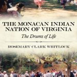 خرید و دانلود نسخه کامل کتاب The Monacan Indian Nation of Virginia: The Drums of Life (Contemporary American Indians)