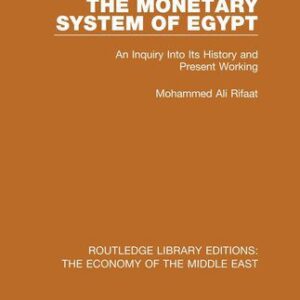خرید و دانلود نسخه کامل کتاب The Monetary System of Egypt: An Inquiry Into its History and Present Working