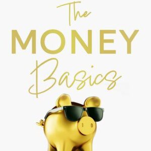 خرید و دانلود نسخه کامل کتاب The Money Basics: Manage money, plan for the future