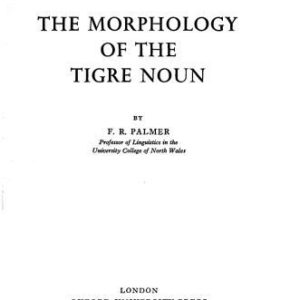 خرید و دانلود نسخه کامل کتاب The Morphology of the Tigre Noun