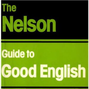 خرید و دانلود نسخه کامل کتاب The Nelson Guide to Good English