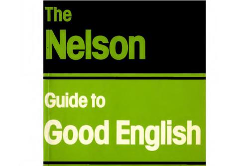 خرید و دانلود نسخه کامل کتاب The Nelson Guide to Good English_68c0578be2ed7.jpeg خرید و دانلود نسخه کامل کتاب The Nelson Guide to Good English