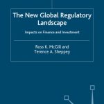 خرید و دانلود نسخه کامل کتاب The New Global Regulatory Landscape: Impact on Finance and Investment (Finance and Capital Markets)