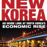 خرید و دانلود نسخه کامل کتاب The New Korea: An Inside Look at South Korea’s Economic Rise