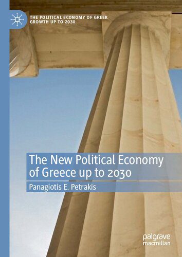 خرید و دانلود نسخه کامل کتاب The New Political Economy of Greece up to 2030_68c859732fcae.jpeg خرید و دانلود نسخه کامل کتاب The New Political Economy of Greece up to 2030