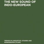 خرید و دانلود نسخه کامل کتاب The New Sound of Indo-European: Essays in Phonological Reconstruction. Proceedings of a workshop held during the Seventh International Conference on Historical Linguistics held Sept. 9-13, 1985 at the University of Pavia